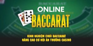 kinh nghiệm chơi baccarat